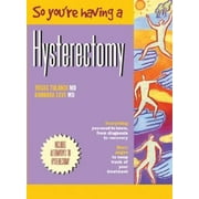 So You're Having a Hysterectomy [Paperback - Used]