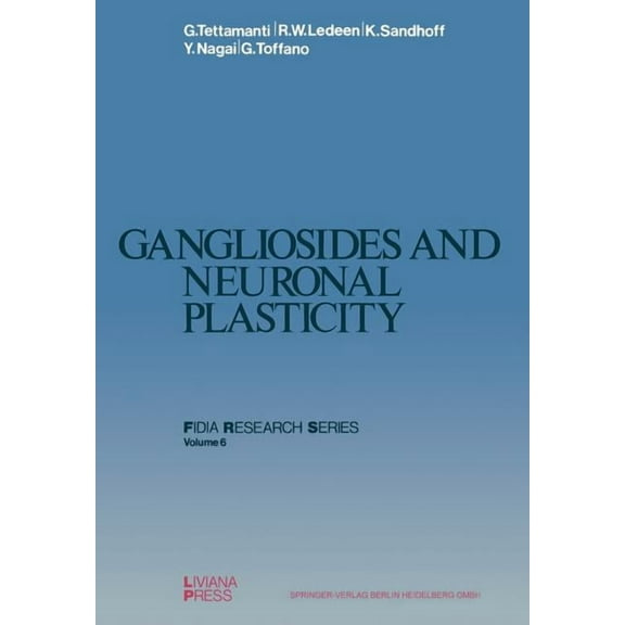 Fidia Research Gangliosides and Neuronal Plasticity, Book 6, (Paperback)
