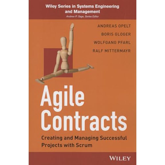 Pre-Owned Agile Contracts: Creating and Managing Successful Projects with Scrum (Paperback) 1118630947 9781118630945