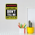 thumbnail image 2 of Portrait Round Plus Warning To Avoid Injury Don't Tell Me How To Do My Job Wall or Door Sign | Funny Workspace Office Decor - Medium, 2 of 6