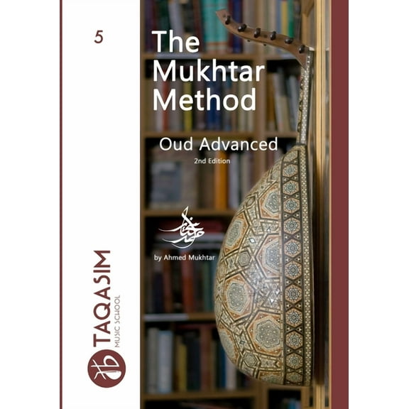 The Mukhtar Method Oud Advanced (Paperback)