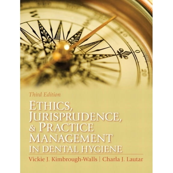 Ethics, Jurisprudence & Practice Management in Dental Hygiene, (Paperback)