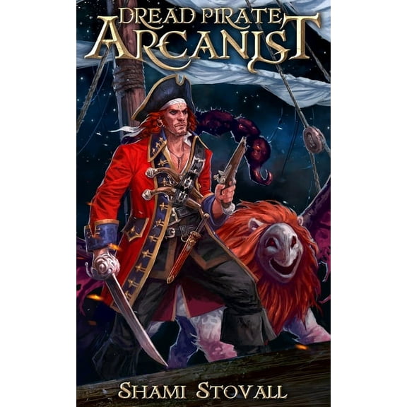 Frith Chronicles Dread Pirate Arcanist, Book 2, (Paperback)