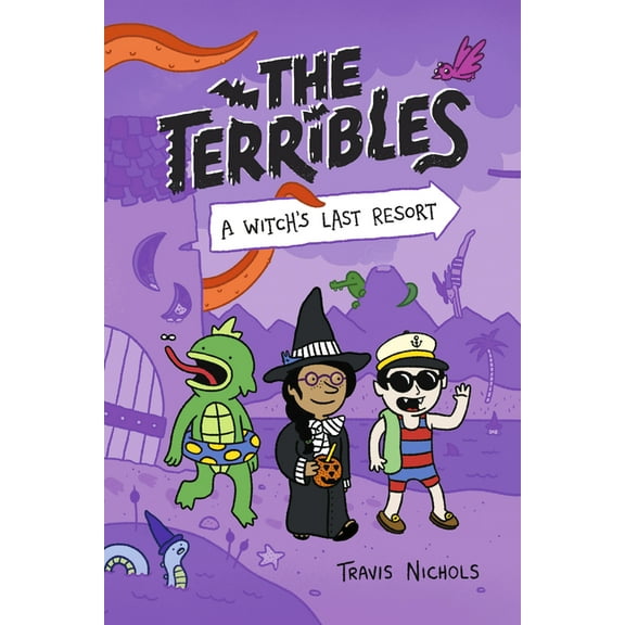 The Terribles The Terribles #2: A Witch's Last Resort, (Paperback)
