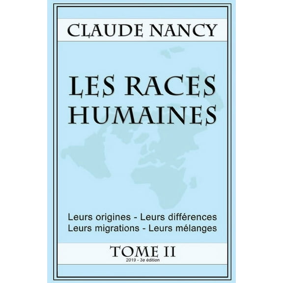 Les races humaines Tome 2, (Paperback)