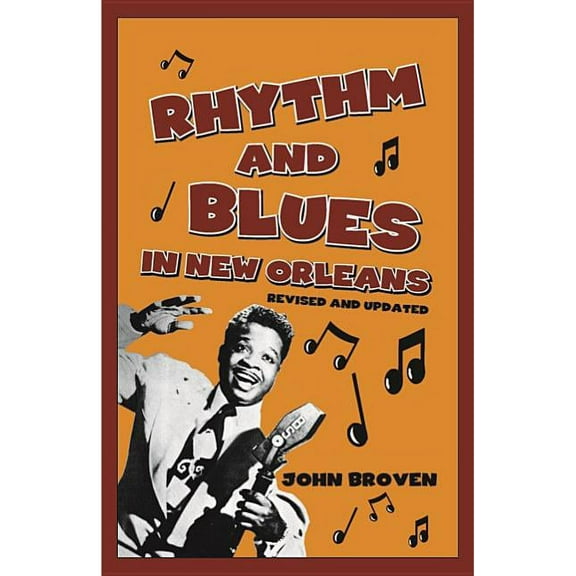 Rhythm and Blues in New Orleans, (Paperback)