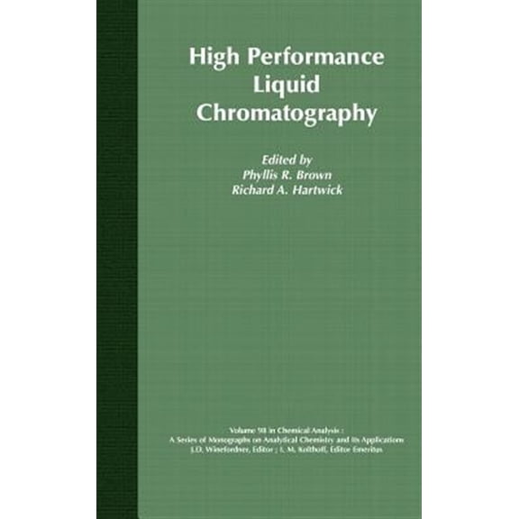 Pre-Owned Chemical Analysis: A Monographs on Analy High Performance Liquid Chromatography, Book 123, (Hardcover)