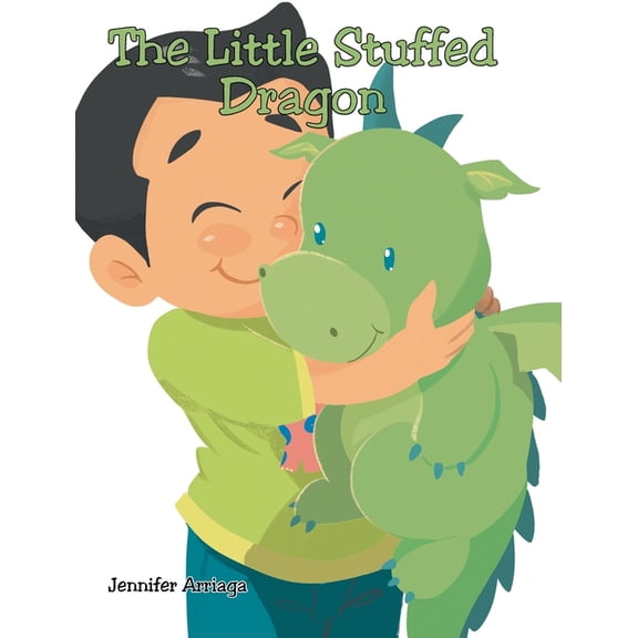 The Little Stuffed Dragon, (Hardcover)