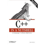 In a Nutshell (O'Reilly): C++ in a Nutshell (Paperback)