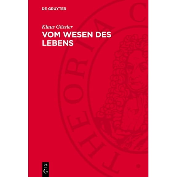 Vom Wesen Des Lebens, (Hardcover)