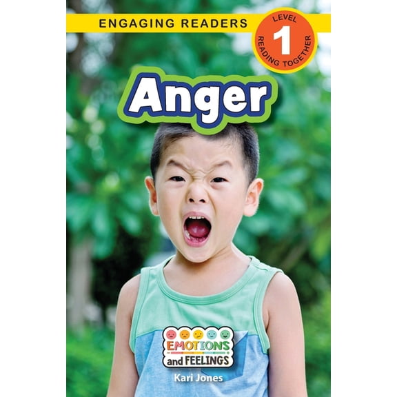 Emotions and Feelings Anger: Emotions and Feelings (Engaging Readers, Level 1), Book 1, (Paperback)