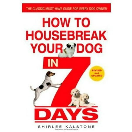how to housebreak a puppy in 5 days how to housebreak your in 7 days walmart how to housebreak a puppy in 5 days how to housebreak your in 7 days walmart