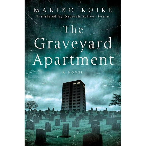 The Graveyard Apartment : A Novel (Hardcover)