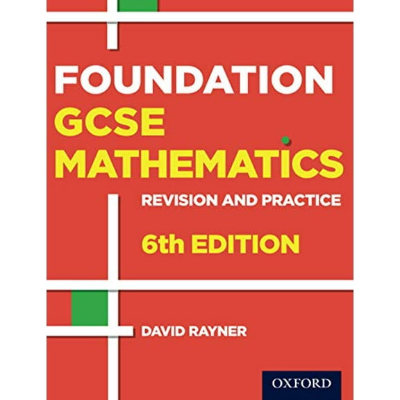 Revision and Practice: GCSE Maths: Foundation Student Book