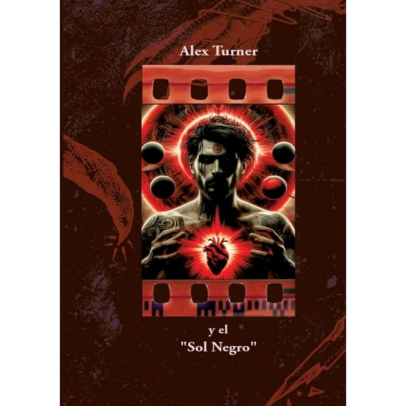 Alex Turner y "El Sol Negro: Una novela policíaca única en su clase., (Paperback)