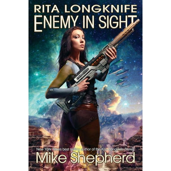 Rita Longknife: Enemy in Sight: Book 2 of the Iteeche War (Paperback) by Mike Shepherd