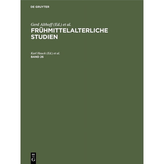 Frühmittelalterliche Studien. Band 26, (Hardcover)