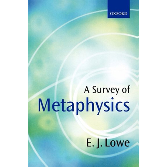 Pre-Owned A Survey of Metaphysics (Paperback) 0198752539 9780198752530