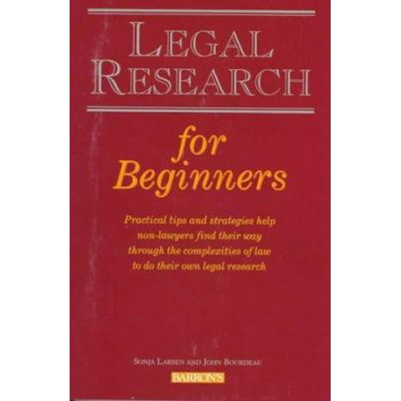 Pre-Owned Legal Research for Beginners (Paperback) 0812097688 9780812097689