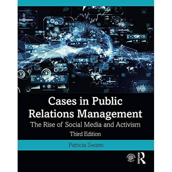 Pre-Owned Cases in Public Relations Management: The Rise of Social Media and Activism