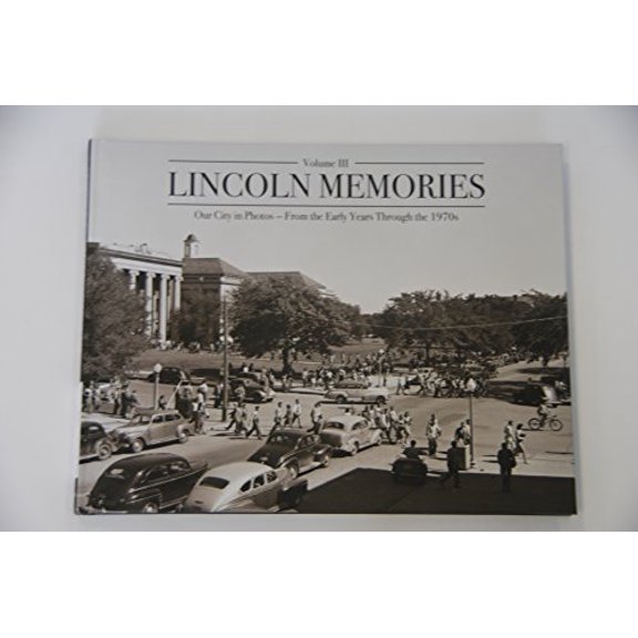Pre-Owned Lincoln Memories III (Hardcover) 1597257214 9781597257213