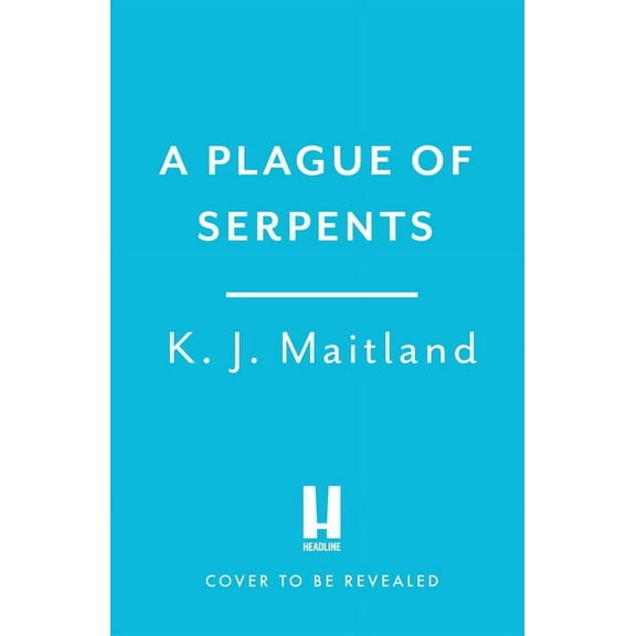 Daniel Pursglove A Plague of Serpents, (Hardcover)