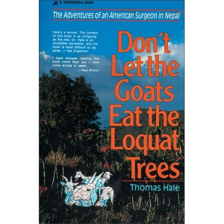 Don't Let the Goats Eat the Loquat Trees