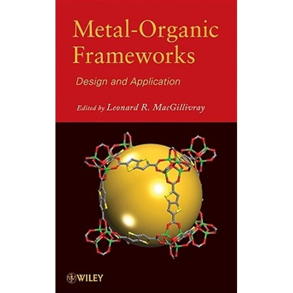 Pre-Owned Metal-Organic Frameworks: Design and Application, (Hardcover)