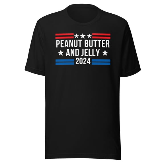 Peanut Butter and Jelly 2024 Shirt, Unisex, Funny Foodie Shirt, PBJ Lover T-Shirt, Funny Politics Shirt, PBJ Sandwich Shirt (Black, S)