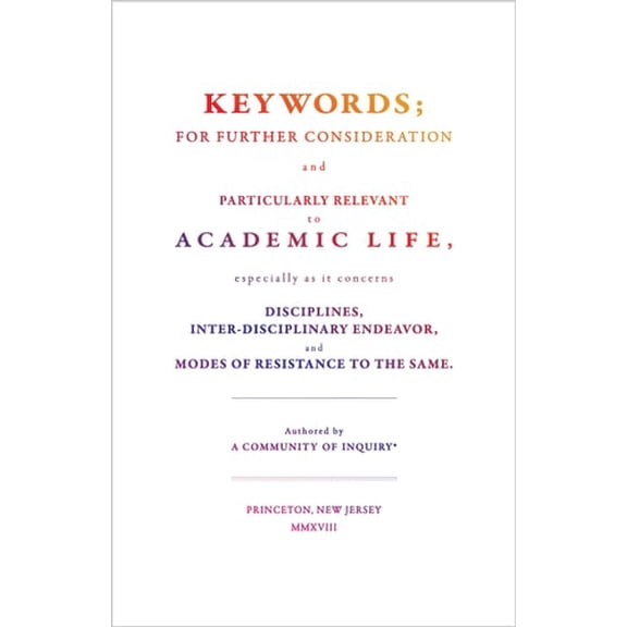 Pre-Owned Keywords;: For Further Consideration and Particularly Relevant to Academic Life, &C. (Paperback) 0691181837 9780691181837