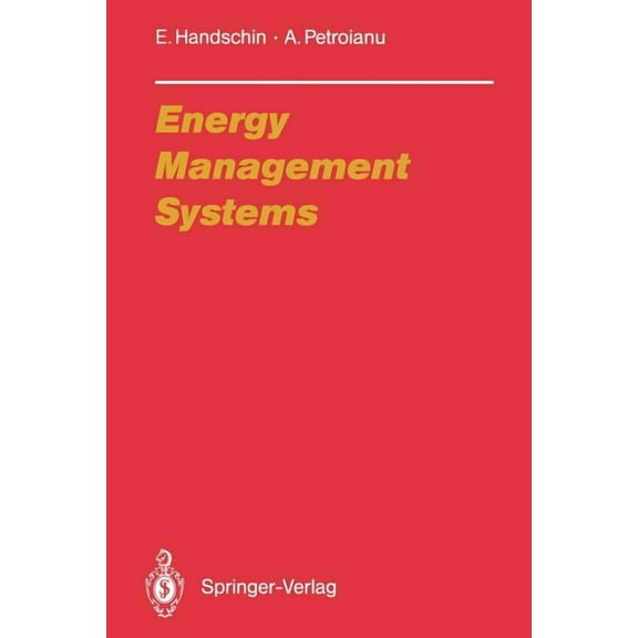 Electric Energy Systems and Engineering Energy Management Systems: Operation and Control of Electric Energy Transmission Systems, (Paperback)