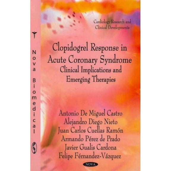 Clopidogrel Response in Acute Coronary Syndrome : Clinical Implications and Emerging Therapies