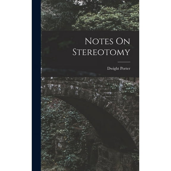 Notes On Stereotomy (Hardcover)