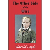 The Other Side of the Wire, (Paperback)