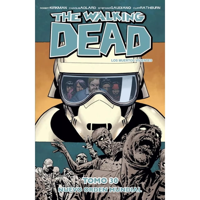 The Walking Dead 30 Nuevo Orden Mundial Blanco