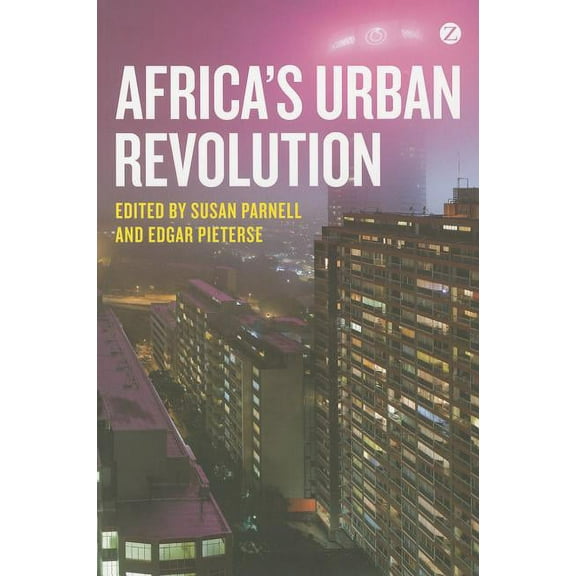 Africa's Urban Revolution, (Paperback)