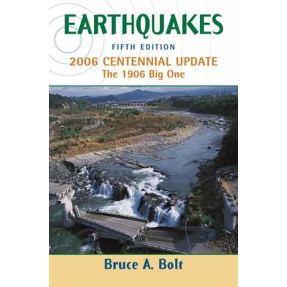 Pre-Owned Earthquakes: 2006 Centennial Update (Paperback) 0716775484 9780716775485