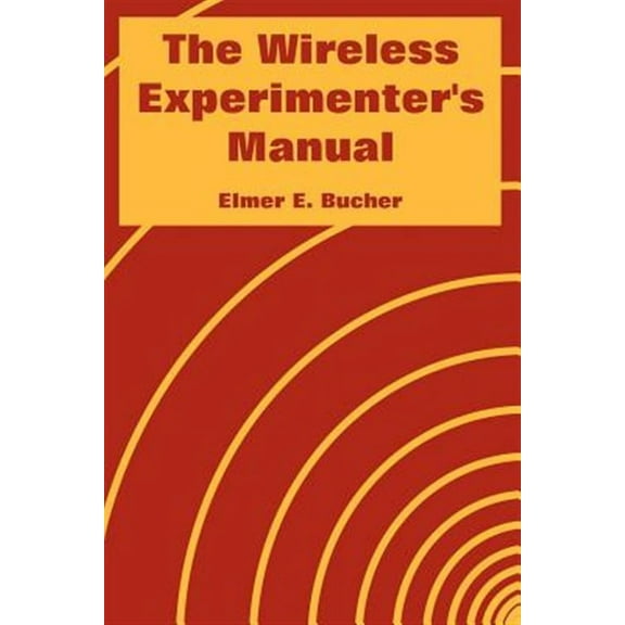 The Wireless Experimenter's Manual, (Paperback)