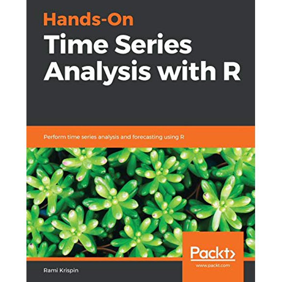 Pre-Owned Hands-On Time Series Analysis with R (Paperback) 1788629159 9781788629157