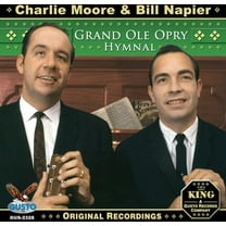 Charlie Moore & Bill Napier - Grand Ole Opry Hymnal - Music & Performance - CD