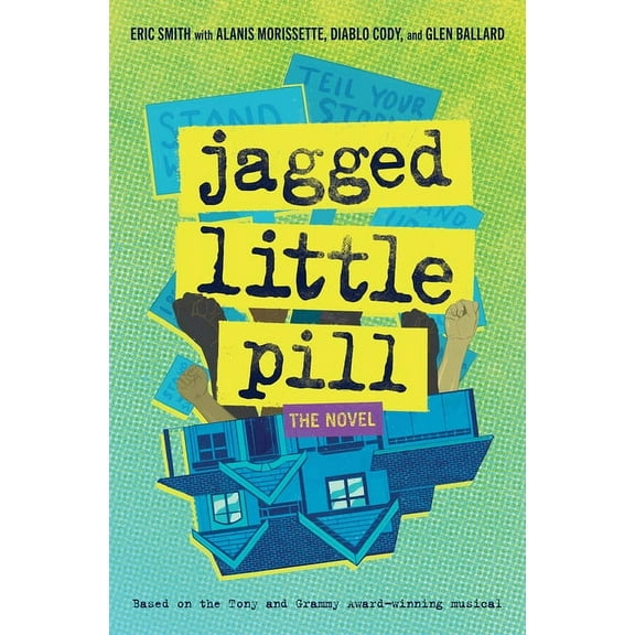 Jagged Little Pill: The Novel, (Paperback)