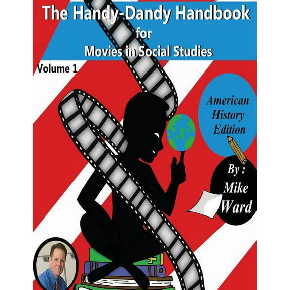 The Handy-Dandy Handbook for Movies in Social Studies, (Paperback)