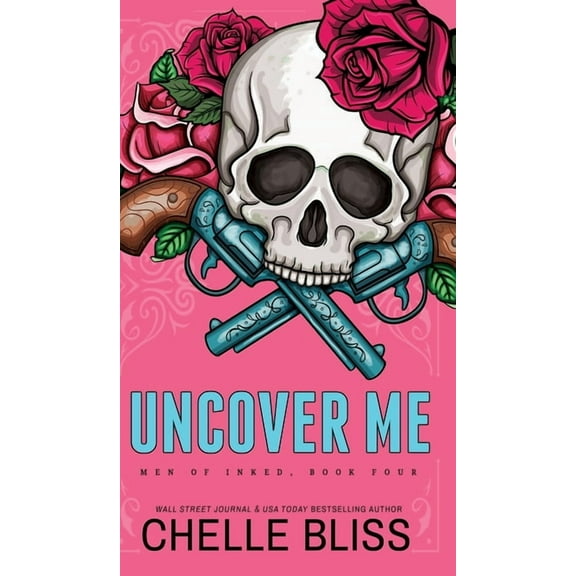 Men of Inked Uncover Me, Book 4, (Hardcover)