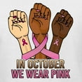 thumbnail image 6 of Wild Bobby In October We Wear Pink Protest Fists Breast Cancer Awareness Women Graphic Tee, White, XX-Large, 6 of 6