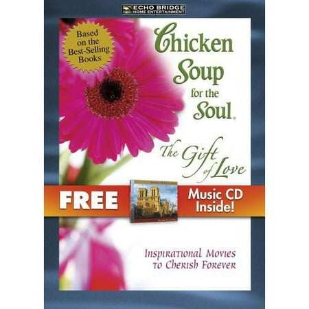 Chicken Soup For The Soul: The Gift Of Love (With CD)