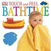 Touch and Feel: Bathtime
