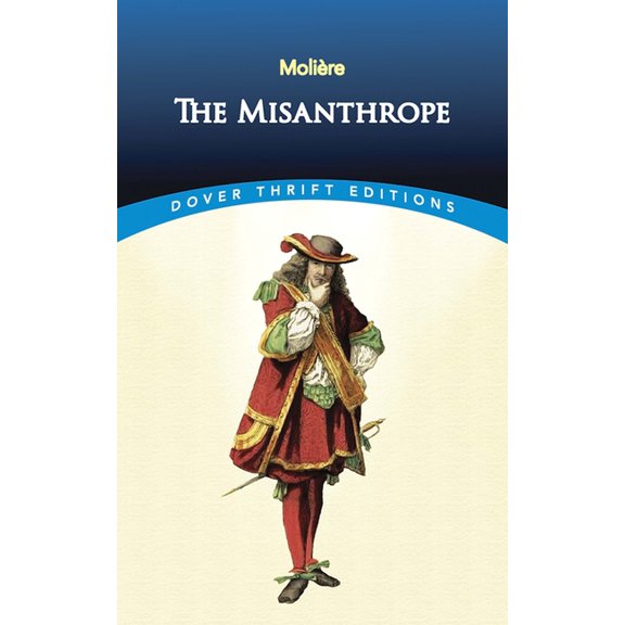Dover Thrift Editions: Plays: The Misanthrope (Paperback)