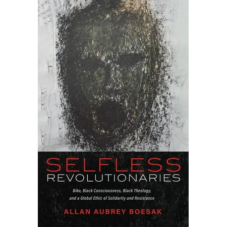 Selfless Revolutionaries (Hardcover)