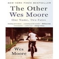 thumbnail image 1 of The Other Wes Moore By Moore, Wes, 1 of 2