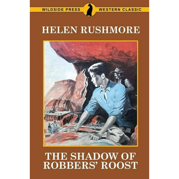 The Shadow of Robbers' Roost, (Paperback)